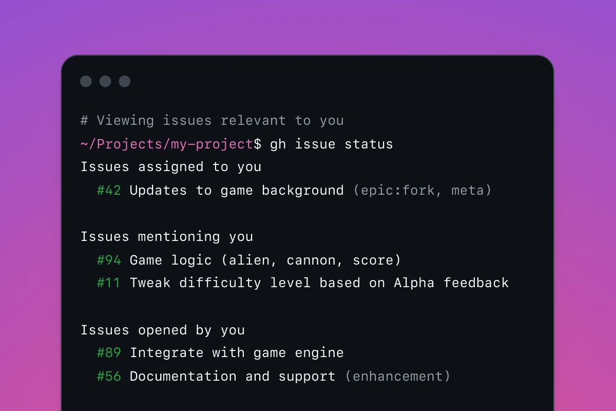 A terminal view showing issues relevant to the user, including those assigned, mentioning, and opened by the user, categorized by status with accompanying issue numbers and brief descriptions. The image features a gradient background that transitions from purple at the top to a darker shade towards the bottom.